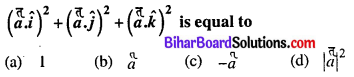 Bihar Board 12th Maths Objective Answers Chapter 10 Vector Algebra Q25