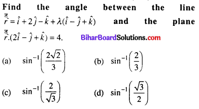 Bihar Board 12th Maths Objective Answers Chapter 11 Three Dimensional Geometry Q67