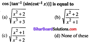 Bihar Board 12th Maths Objective Answers Chapter 2 Inverse Trigonometric Functions Q16