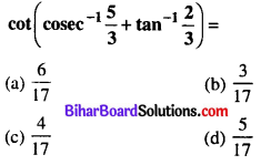 Bihar Board 12th Maths Objective Answers Chapter 2 Inverse Trigonometric Functions Q21