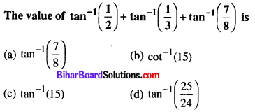 Bihar Board 12th Maths Objective Answers Chapter 2 Inverse Trigonometric Functions Q32