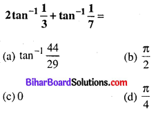 Bihar Board 12th Maths Objective Answers Chapter 2 प्रतिलोम त्रिकोणमितीय फलन Q16