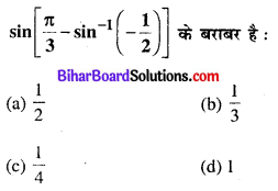 Bihar Board 12th Maths Objective Answers Chapter 2 प्रतिलोम त्रिकोणमितीय फलन Q25
