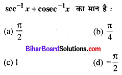 Bihar Board 12th Maths Objective Answers Chapter 2 प्रतिलोम त्रिकोणमितीय फलन Q29