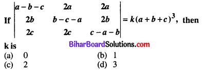 Bihar Board 12th Maths Objective Answers Chapter 4 Determinants Q4