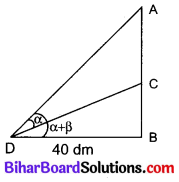 Bihar Board Class 10 Maths Solutions Chapter 9 त्रिकोणमिति के कुछ अनुप्रयोग Additional Questions LAQ 7