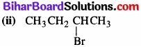 BIhar Board Class 12 Chemistry Chapter 10 हैलोऐल्केन तथा हैलोऐरीन img 9